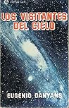 Los visitantes del cielo: Los platillos volantes ante las tradiciones paganas y la fe cristiana (Spanish Edition)