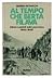 Al tempo che Berta filava: Alleati e patrioti sulla Linea Gotica (1943-1945) (Guerre fasciste e seconda guerra mondiale) (Italian Edition)