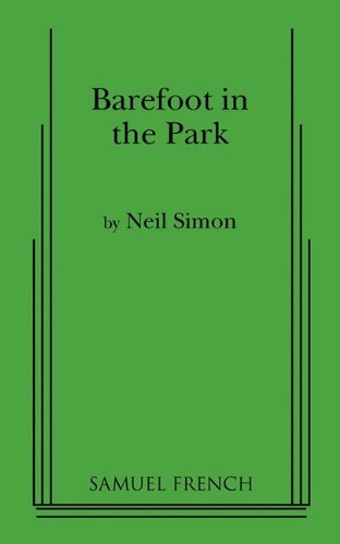 Barefoot in the Park-A Comedy In Three Acts