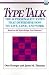 Type Talk: The 16 Personality Types That Determine How We Live, Love and Work: 16 Personality Types That Determine How We Live, Love, Work (A Tilden Press book) by Kroeger, Otto, Thuesen, Janet M. published by Bantam Doubleday Dell Publishing Group (