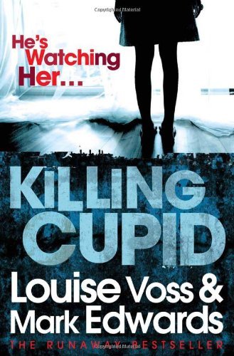 Killing Cupid by Mark Edwards (2-Aug-2012) Paperback