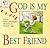 God Is My Best Friend (Little Castle Book)