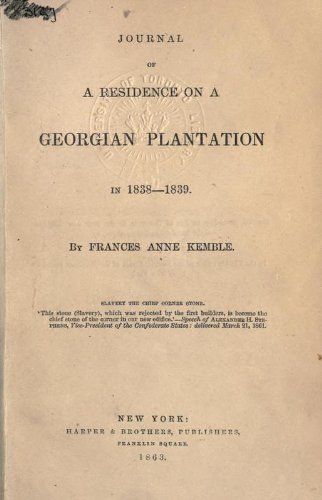 Journal Of A Residence On A Georgian Plantation In 1838-1839