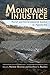 Mountains of Injustice: Social and Environmental Justice in Appalachia (2013-02-26)