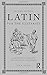Latin for the Illiterati, Second Edition: A Modern Guide to an Ancient Language by Jon R. Stone (2009-06-23)