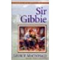 Sir Gibbie by George MacDonald, Kathryn Lindskoog [P & R Publishing, 2001] Paperback [Paperback]