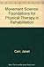Movement Science: Foundations for Physical Therapy in Rehabilitation by Janet Carr (1987-08-01)