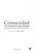 Comunidad. En busca de seguridad en un mundo hostil (Spanish ... by Zygmunt Bauman