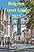Belgium Travel Guide 2203 by Nancy K. Gottfried