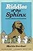 Riddles of the Sphinx (Anneli Lax New Mathematical Library) by Martin Gardner (1987-01-03)