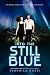 Into the Still Blue (Under the Never Sky Trilogy) by Veronica... by Veronica Rossi