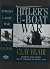 Rare Hitler's U-Boat War, v...
