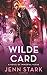 Wilde Card: A Novel of Immortal Vegas: Volume 2 by Jenn Stark (2015-11-17)