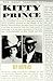 Kitty And The Prince: A Victorian Tragedy by Ben Shepard (2003-03-06)