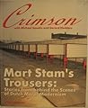 Mart Stam's Trousers: Crimson Speaks with Michael Speaks and Gerard Hadders Mart Stam's Trousers: Crimson Speaks with Michael Speaks and Gerard Hadders