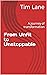 From Unfit to Unstoppable: ...