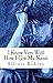 I Know Very Well How I Got My Name by Elliott Deline (2013-04-04)