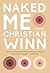 Naked Me Paperback August 1...