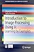 Introduction to Image Processing Using R: Learning by Examples (SpringerBriefs in Computer Science) by Alejandro C. Frery (2013-02-07)