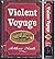 Violent Voyage by Arthur Nash