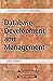 Database Development And Management(Foundations Of Database Design Series)