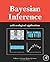By William A Link, Richard J Barker: Bayesian Inference: with ecological applications First (1st) Edition