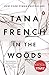 In the Woods by Tana French