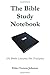 The Bible Study Notebook by Vernon Johnson (2015-10-22)