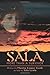 Sala, More Than a Survivor by Marsha Cook (2001-12-19)
