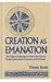 Creation as Emanation: The ...