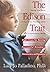 The Edison Trait: Saving the Spirit of Your Non-Conforming Child by Palladino, Lucy Jo (1997) Hardcover