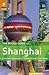 The Rough Guide to Shanghai...