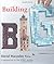 Building Big by David Macaulay (2000-10-24)