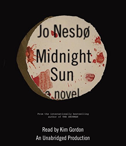 Midnight Sun: A novel by Jo Nesbo