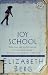Joy School (Ballantine Reader's Circle (Paperback)) [ JOY SCHOOL (BALLANTINE READER'S CIRCLE (PAPERBACK)) BY Berg, Elizabeth ( Author ) Mar-24-1998