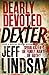 Dearly Devoted Dexter by Jeff Lindsay (2006-07-26)