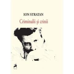 Criminalii și crinii (Paperback)