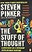 The Stuff of Thought: Language as a Window into Human Nature by Steven Pinker(2001-03-15)