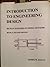 Introduction to Engineering Design Book 4 Human Powered Pumpi... by James W. Dally