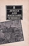 Jungle and Backyard by M. Krishnan