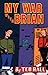 My War With Brian by Ted Rall (1998-08-01)