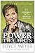 Power Thoughts: 12 principles that will change your life