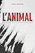 L'Animal (Inspecteur Parano...