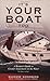 It's Your Boat Too: A Woman's Guide to Greater Enjoyment on the Water [Paperback] [2009] (Author) Suzanne Giesemann