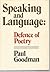 Speaking and Language: Defence of Poetry