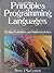 Principles of Programming Languages: Design, Evaluation, and Implementation