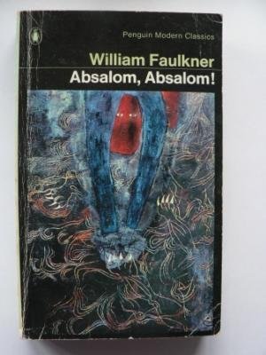 Absalom, Absalom! , Notes From the Editors, From the Limited Edition Collection, the 100 Greatest Masterpieces of American Literature