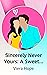 Sincerely Never Yours: A Sw...