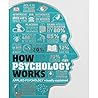 How Psychology Works