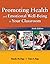 Promoting Health and Emotional Well-Being in Your Classroom by Randy M. Page Tana S. Page(2014-03-18)